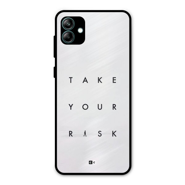 Take Your Risk Metal Back Case for Galaxy A04