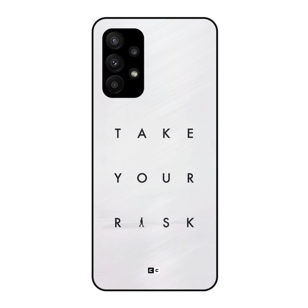 Take Your Risk Metal Back Case for Galaxy A23