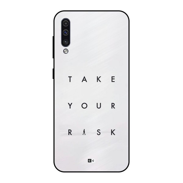 Take Your Risk Metal Back Case for Galaxy A30s