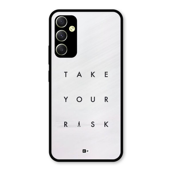 Take Your Risk Metal Back Case for Galaxy A34