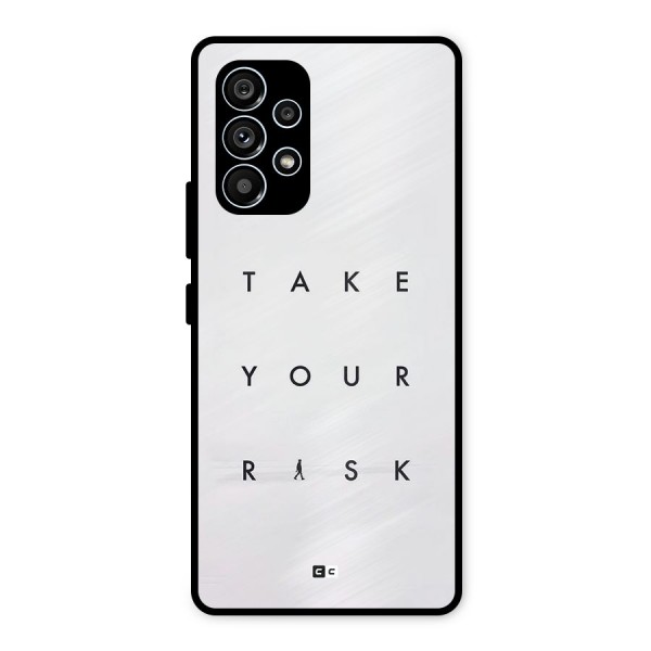 Take Your Risk Metal Back Case for Galaxy A53 5G