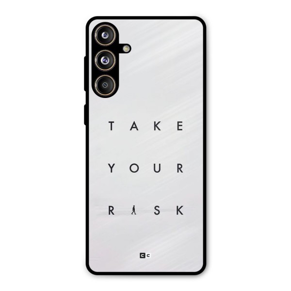 Take Your Risk Metal Back Case for Galaxy F55