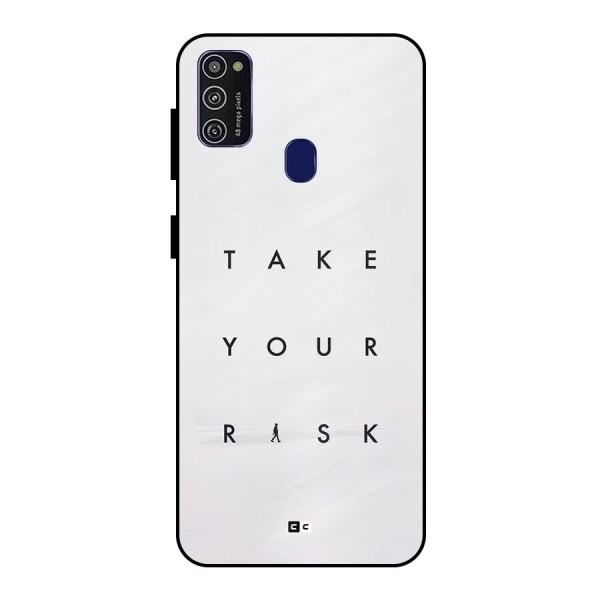 Take Your Risk Metal Back Case for Galaxy M21