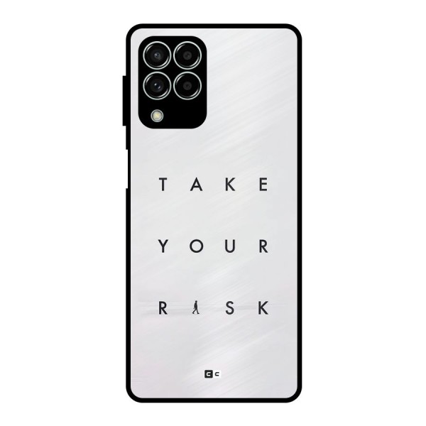 Take Your Risk Metal Back Case for Galaxy M33