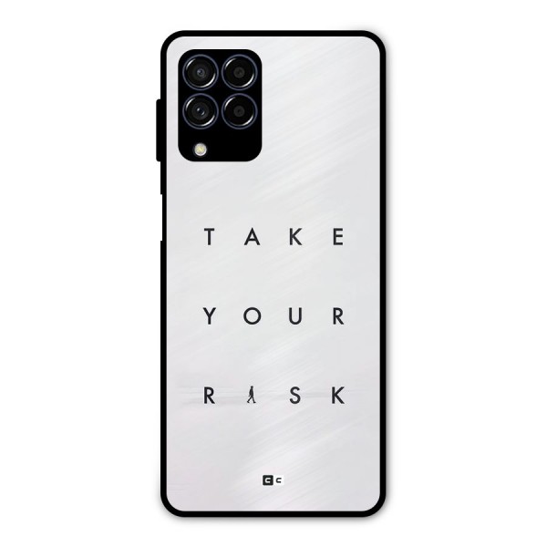 Take Your Risk Metal Back Case for Galaxy M53 5G