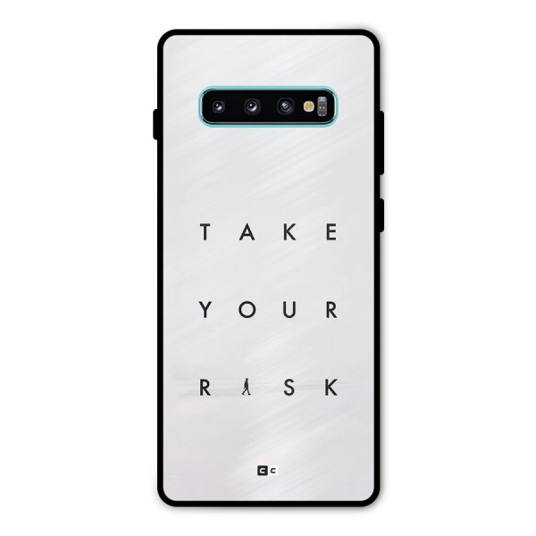 Take Your Risk Metal Back Case for Galaxy S10 Plus