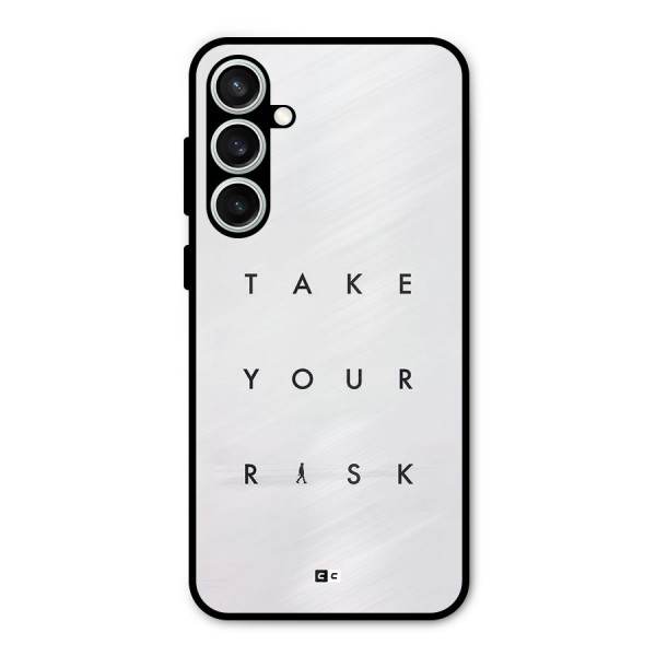 Take Your Risk Metal Back Case for Galaxy S23 FE