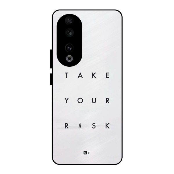 Take Your Risk Metal Back Case for Honor 90