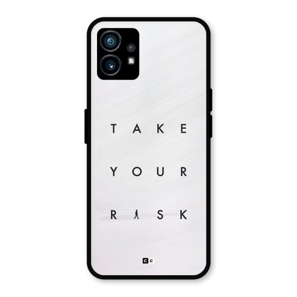 Take Your Risk Metal Back Case for Nothing Phone 1