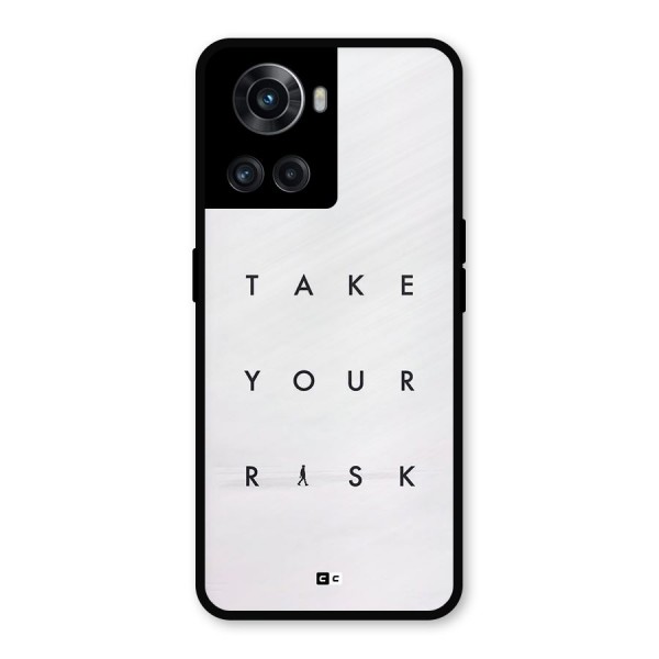 Take Your Risk Metal Back Case for OnePlus 10R