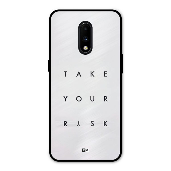 Take Your Risk Metal Back Case for OnePlus 7