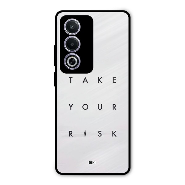 Take Your Risk Metal Back Case for Oppo A3 Pro