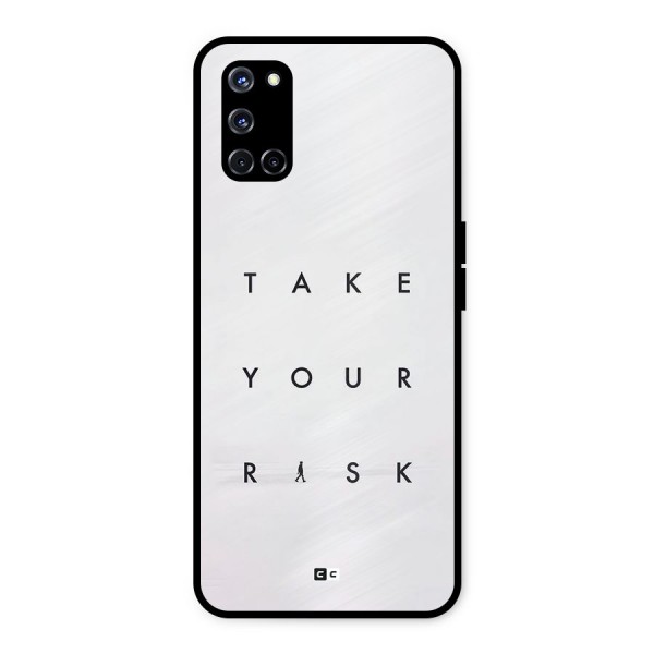 Take Your Risk Metal Back Case for Oppo A52