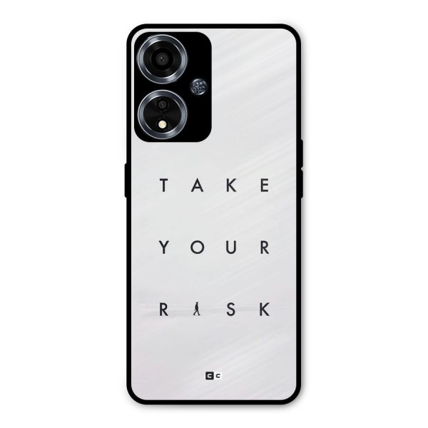 Take Your Risk Metal Back Case for Oppo A59