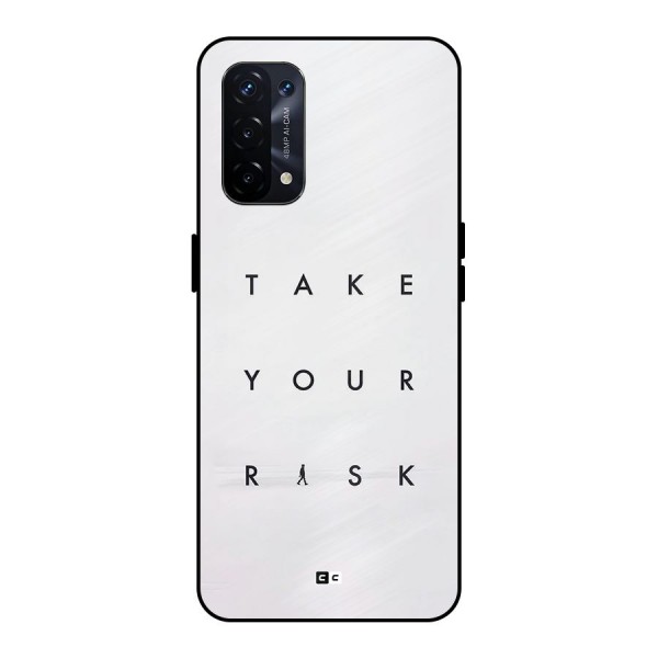 Take Your Risk Metal Back Case for Oppo A74 5G