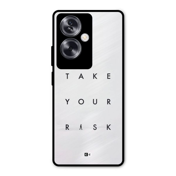 Take Your Risk Metal Back Case for Oppo A79 5G