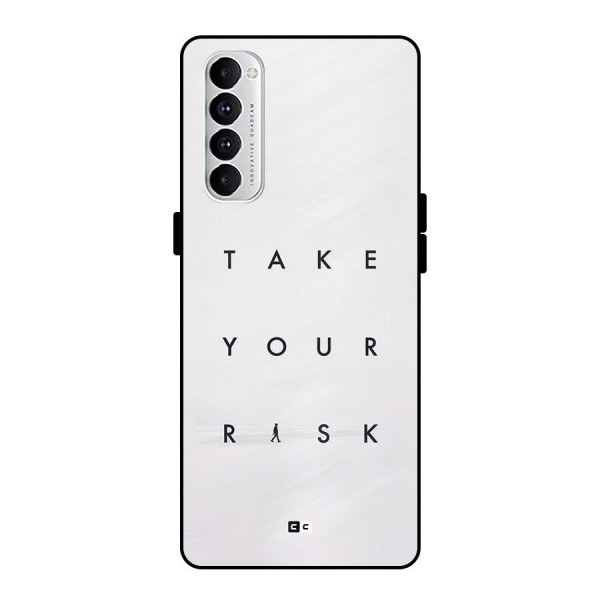 Take Your Risk Metal Back Case for Oppo Reno4 Pro