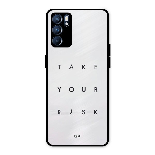 Take Your Risk Metal Back Case for Oppo Reno6 5G