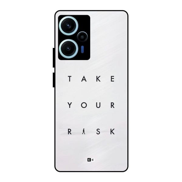 Take Your Risk Metal Back Case for Poco F5