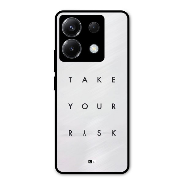 Take Your Risk Metal Back Case for Poco X6