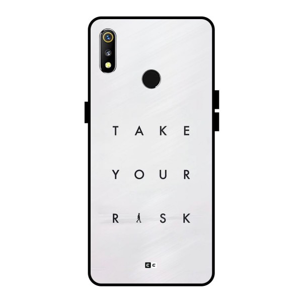 Take Your Risk Metal Back Case for Realme 3