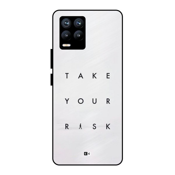 Take Your Risk Metal Back Case for Realme 8 Pro