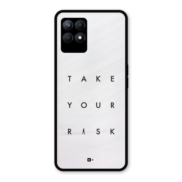 Take Your Risk Metal Back Case for Realme 8i