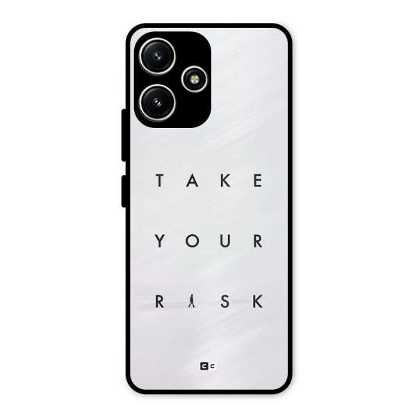 Take Your Risk Metal Back Case for Redmi 12 5G