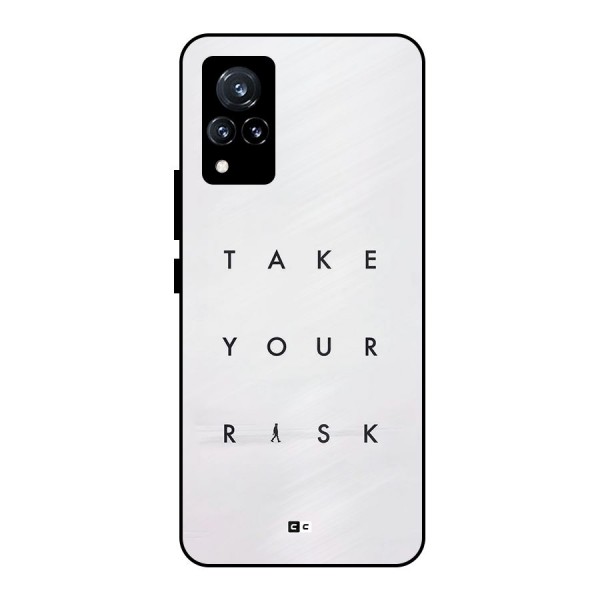 Take Your Risk Metal Back Case for Vivo V21 5G