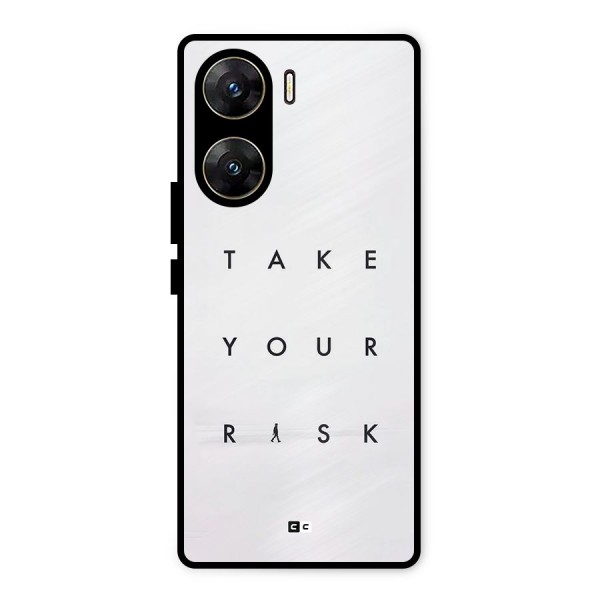 Take Your Risk Metal Back Case for Vivo V29e