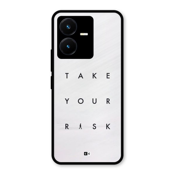 Take Your Risk Metal Back Case for Vivo Y22