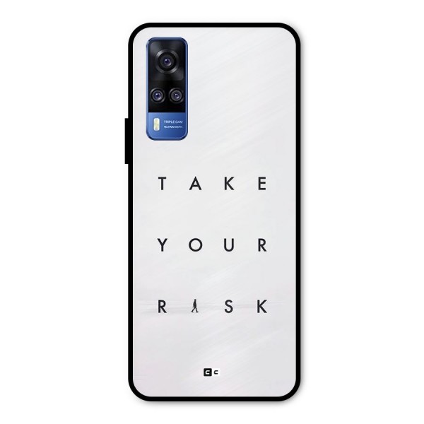 Take Your Risk Metal Back Case for Vivo Y31