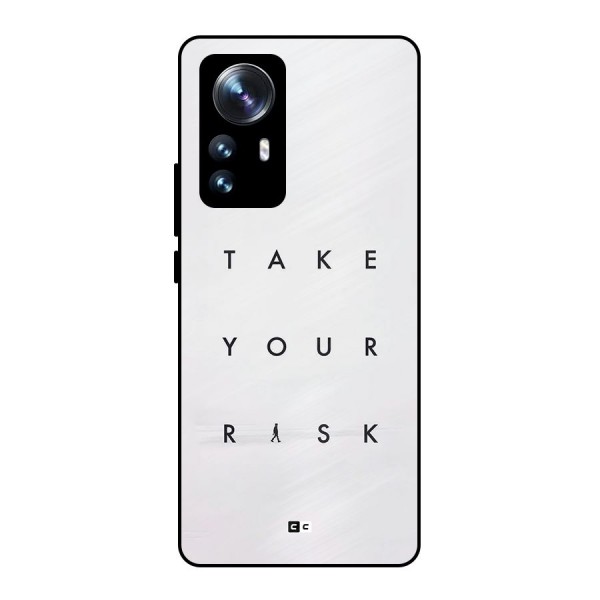 Take Your Risk Metal Back Case for Xiaomi 12 Pro