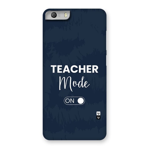 Teacher Mode On Back Case for Canvas Knight 2
