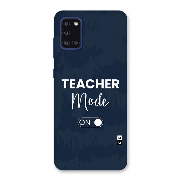 Teacher Mode On Back Case for Galaxy A31