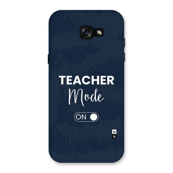 Teacher Mode On Back Case for Galaxy A7 (2017)