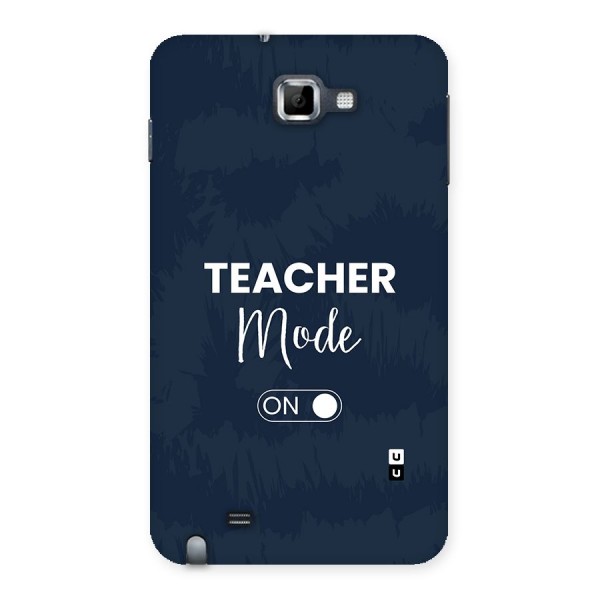 Teacher Mode On Back Case for Galaxy Note