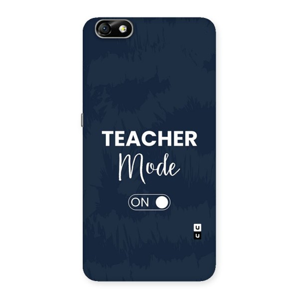 Teacher Mode On Back Case for Honor 4X