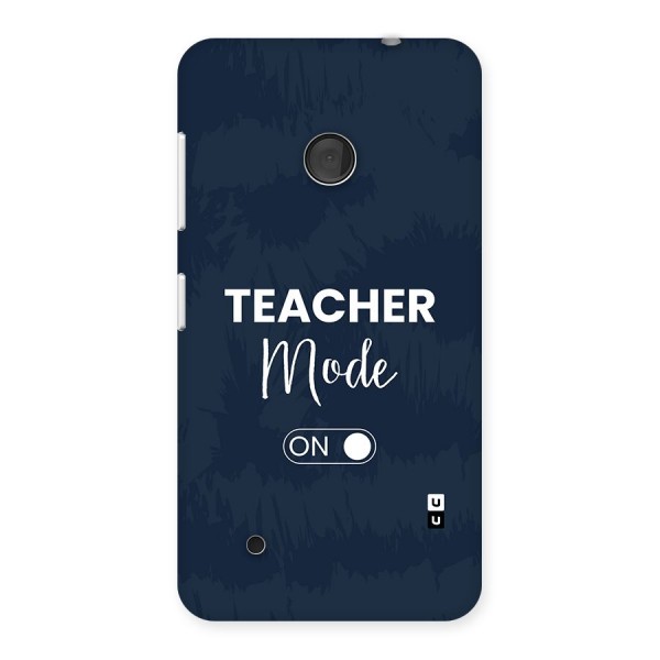 Teacher Mode On Back Case for Lumia 530