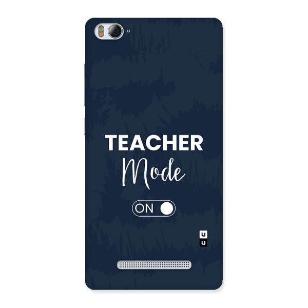 Teacher Mode On Back Case for Mi4i