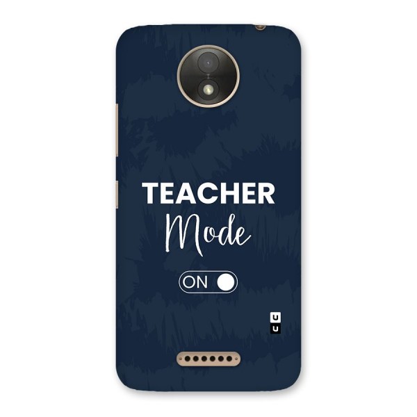 Teacher Mode On Back Case for Moto C Plus