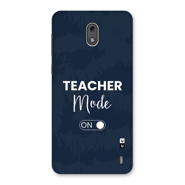 Teacher Mode On Back Case for Nokia 2