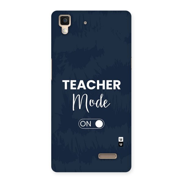 Teacher Mode On Back Case for Oppo R7