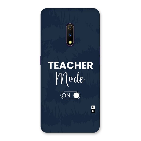 Teacher Mode On Back Case for Realme X