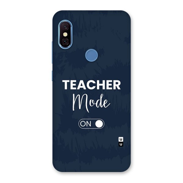 Teacher Mode On Back Case for Redmi Note 6 Pro