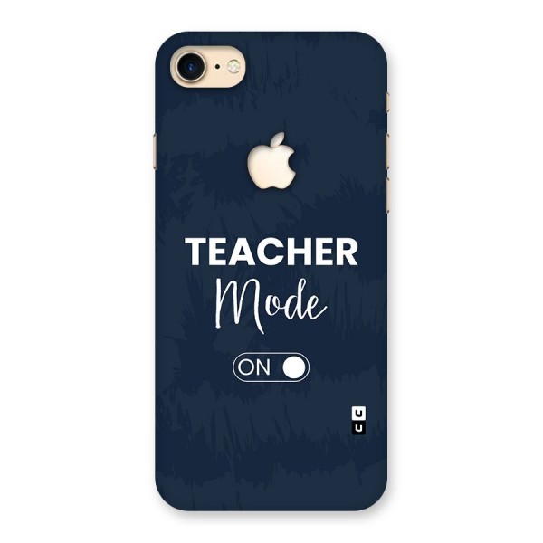 Teacher Mode On Back Case for iPhone 7 Apple Cut