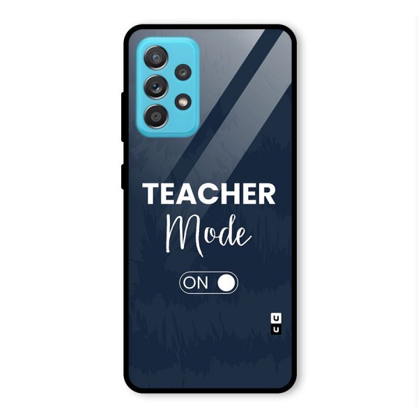 Teacher Mode On Glass Back Case for Galaxy A52s 5G