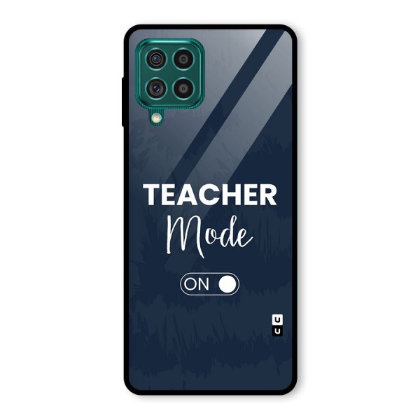 Teacher Mode On Glass Back Case for Galaxy F62