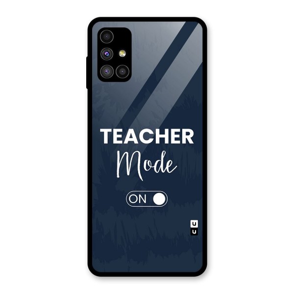 Teacher Mode On Glass Back Case for Galaxy M51