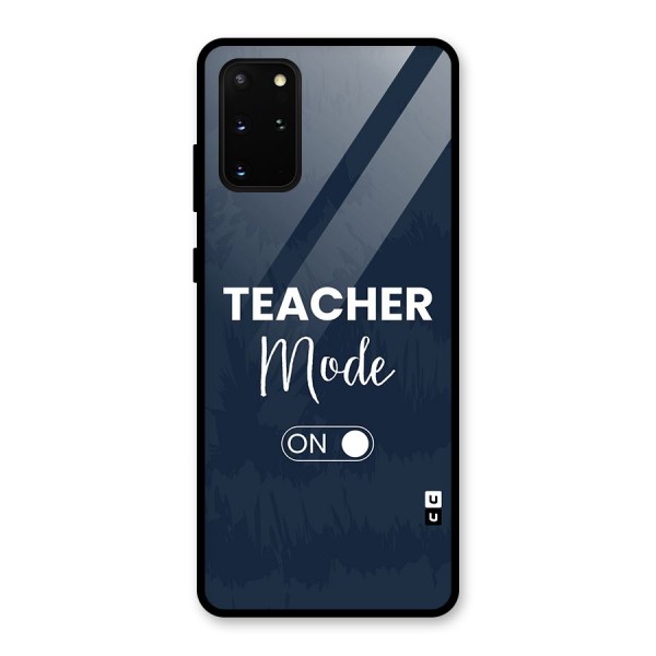 Teacher Mode On Glass Back Case for Galaxy S20 Plus